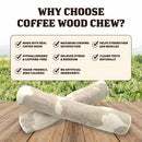 Coffee Wood Chew For Dogs